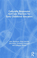 Culturally Responsive Self-Care Practices for Early Childhood Educators