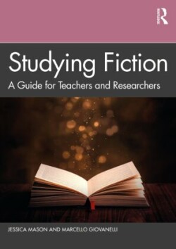 Studying Fiction A Guide for Teachers and Researchers