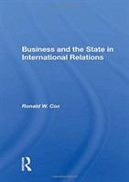 Business And The State In International Relations