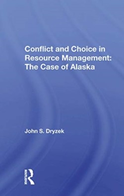 Conflict And Choice In Resource Management