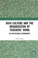 Data Culture and the Organisation of Teachers’ Work