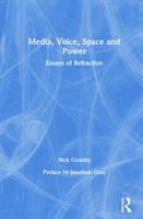 Media, Voice, Space and Power