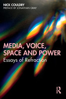 Media, Voice, Space and Power