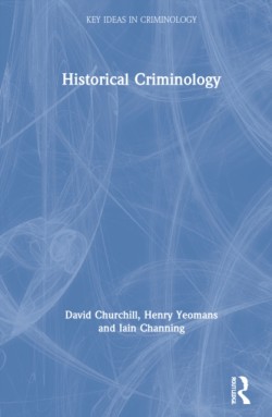 Historical Criminology