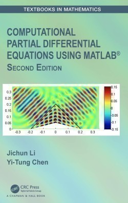 Computational Partial Differential Equations Using MATLAB (R)