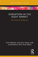 Disruption in the Audit Market The Future of the Big Four
