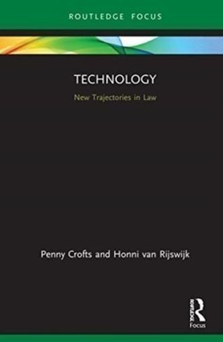 Technology: New Trajectories in Law