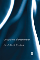 Geographies of Disorientation