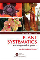 Plant Systematics An Integrated Approach, Fourth Edition *