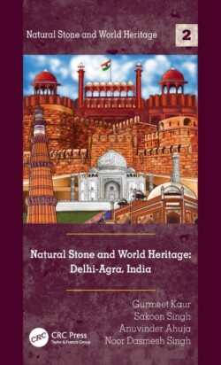 Natural Stone and World Heritage: Delhi-Agra, India