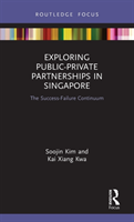 Exploring Public-Private Partnerships in Singapore