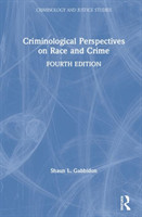 Criminological Perspectives on Race and Crime