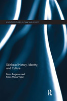 Skinhead History, Identity, and Culture