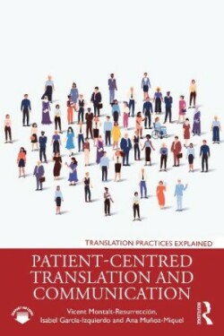 Patient-Centred Translation and Communication