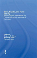 State, Capital, And Rural Society