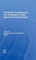 Social Consequences And Challenges Of New Agricultural Technologies