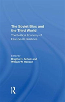 Soviet Bloc And The Third World