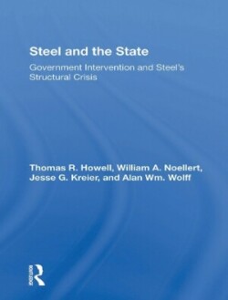 Steel And The State