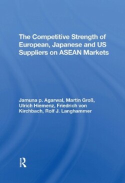 Competitive Strength Of European, Japanese, And U.s. Suppliers On Asean Markets