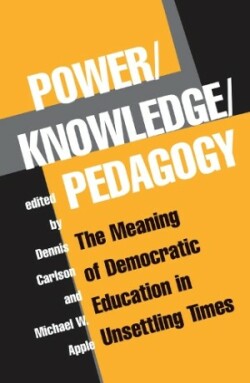 Power/knowledge/pedagogy