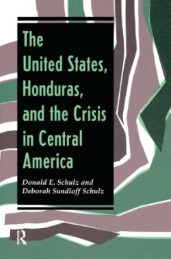 United States, Honduras, And The Crisis In Central America