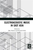 Electroacoustic Music in East Asia