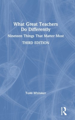 What Great Teachers Do Differently