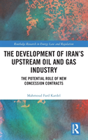 Development of Iran’s Upstream Oil and Gas Industry