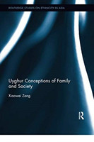 Uyghur Conceptions of Family and Society