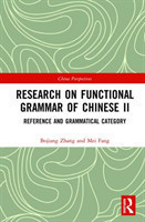 Research on Functional Grammar of Chinese II Reference and Grammatical Category