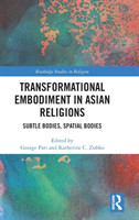 Transformational Embodiment in Asian Religions