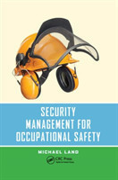 Security Management for Occupational Safety