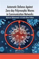 Automatic Defense Against Zero-day Polymorphic Worms in Communication Networks