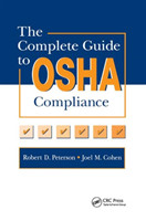 Complete Guide to OSHA Compliance