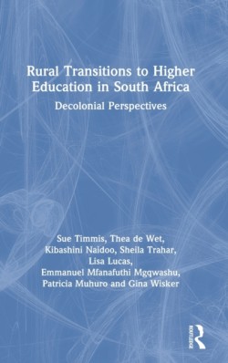 Rural Transitions to Higher Education in South Africa