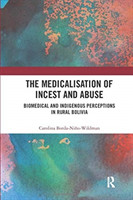 Medicalisation of Incest and Abuse