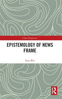 Epistemology of News Frame