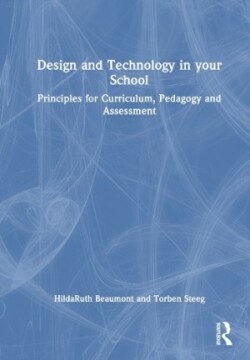 Design and Technology in your School