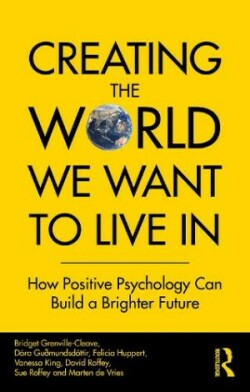 Creating The World We Want To Live In