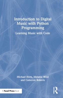 Introduction to Digital Music with Python Programming