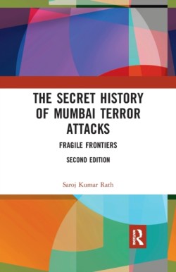 Secret History of Mumbai Terror Attacks