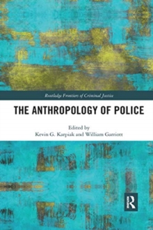 Anthropology of Police*