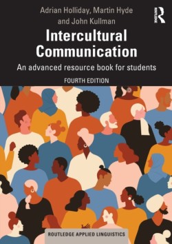 Intercultural Communication An advanced resource book for students