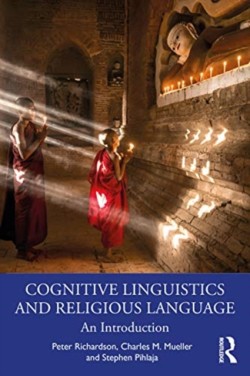 Cognitive Linguistics and Religious Language An Introduction
