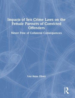 Impacts of Sex Crime Laws on the Female Partners of Convicted Offenders