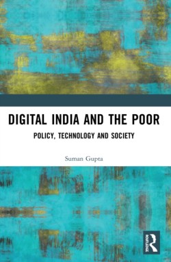 Digital India and the Poor Policy, Technology and Society