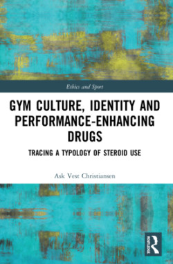 Gym Culture, Identity and Performance-Enhancing Drugs