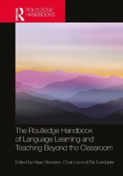 Routledge Handbook of Language Learning and Teaching Beyond the Classroom