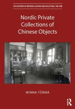 Nordic Private Collections of Chinese Objects