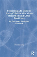 Supporting Life Skills for Young Children with Vision Impairment and Other Disabilities